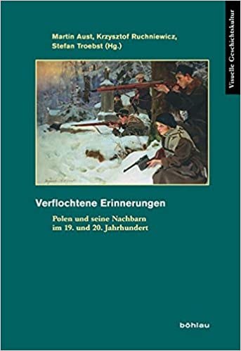 Verflochtene Erinnerungen. Polen und seine Nachbarn im 19. und 20. Jahrhundert